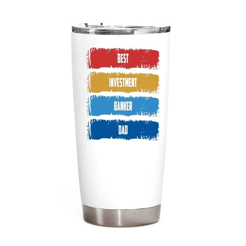 Handmade Gift Design Idea Humorous Fathers Day - Gift Idea for Banker Dad - 20 Oz White Stainless Steel Fat Tumbler