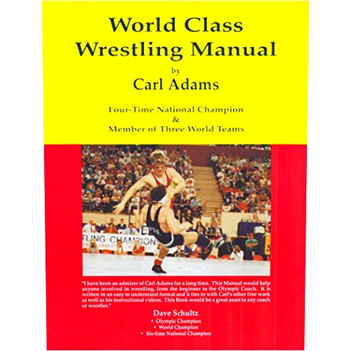 By CARL ADAMS (Author) World Class Wrestling Manual