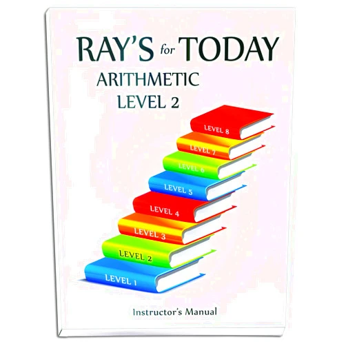 By Lori Coeman (Author), Joyce Bohn (Author, Editor) Ray's For Today Arithmetic Level 2 Instructor's Manual