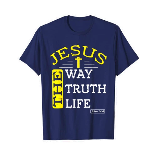Jesus The Way The Truth The Life Bible Verse 14:6 Religious Christian Bible Verse 14:6 Biblical Gospel T-Shirt