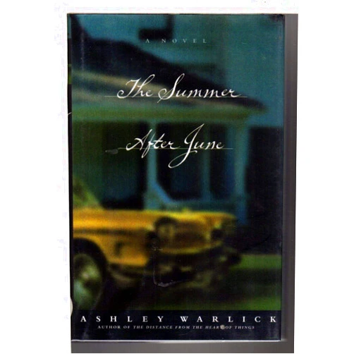 By Ashley Warlick (Author) The Summer After June