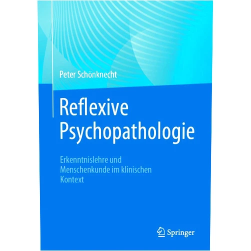 German Edition by Peter Schönknecht (Author) Format: Kindle Edition Reflexive Psychopathologie: Erkenntnislehre und Menschenkunde im klinischen Kontext (German Edition)