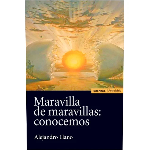 Spanish Edition by ALEJANDRO LLANO CIFUENTES (Author) MARAVILLA DE MARAVILLAS: CONOCEMOS