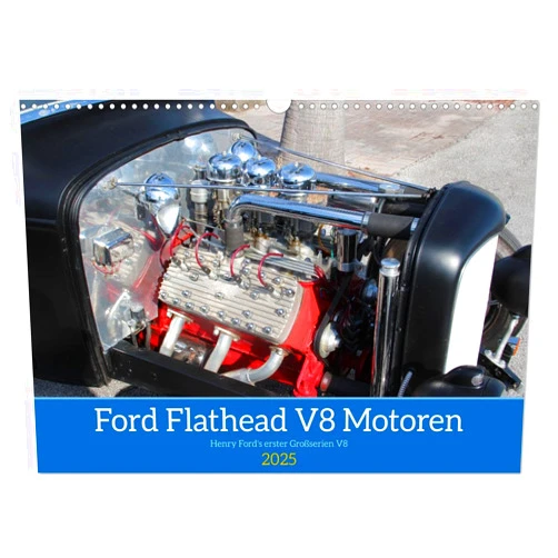 CALVENDO Ford Flathead V8 Motoren (Wandkalender 2025 DIN A3 quer), CALVENDO Monatskalender [Calendar] Michael Winkler (Miwi), Brühl