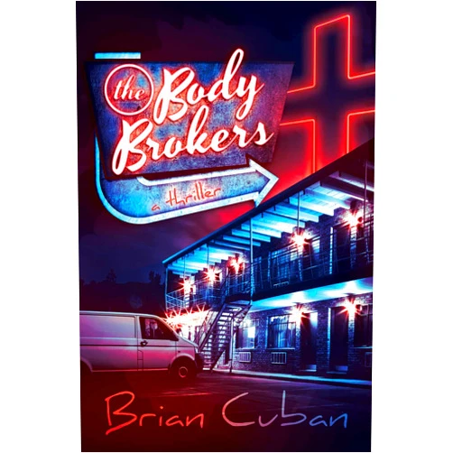 Brian Cuban The Body Brokers