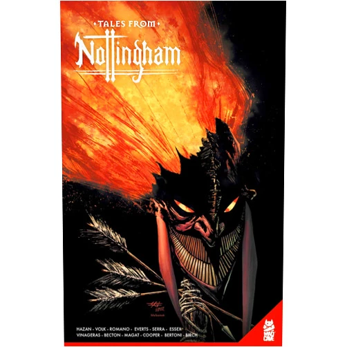 By David Hazan (Author), Everts (Author), Cooper (Author), Essex (Author), Becton (Author), Visaggio (Author), Volk (Illustrator), Puerta (Illustrator), Magat (Illustrator), Serra (Illustrator), Bertoni (Illustrator), Victor Santos (Illustrator) & 6 more Tales From Nottingham GN