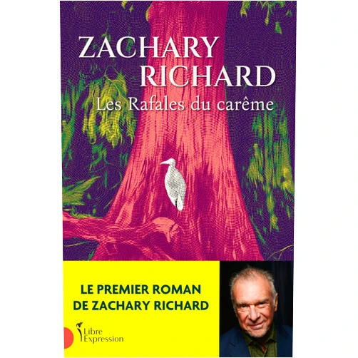 RICHARD ZACHARY LES RAFALES DU CAREME