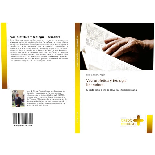 Luis N. Rivera-Pagán Voz profética y teología liberadora: Desde una perspectiva latinoamericana (Spanish Edition)