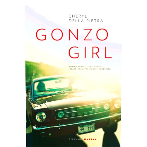 Cheryl Della Pietra Gonzo Girl