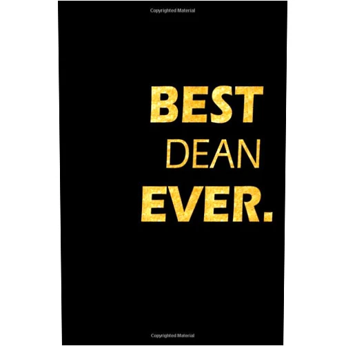 By Jay Edwards (Author) Best Dean Ever: Perfect Gift, Lined Notebook, Gold Letters, Diary, Journal, 6 x 9 in., 110 Lined Pages