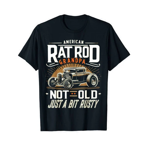Rat Rod & Hot Rodder Gifts Hot Rodding Accessories Rat Rod Grandpa Not Old Just Rusty, Vintage Hot Rod Car T-Shirt