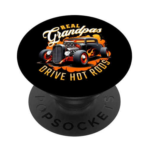 Visit The Hot Rods Real Grandpas Drive Hot Rods - Vintage Hot Rod PopSockets Adhesive PopGrip
