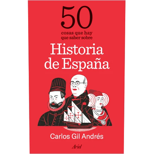 Spanish Edition by Carlos Gil (Author) Format: Kindle Edition 50 cosas que hay que saber sobre Historia de España (Spanish Edition)