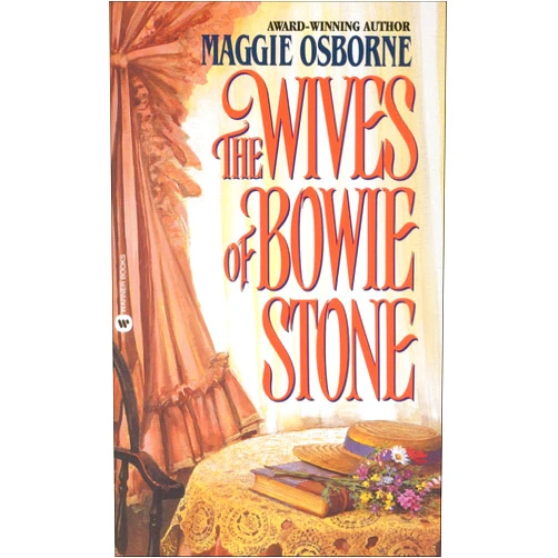 By Maggie Osborne (Author) Format: Kindle Edition The Wives of Bowie Stone