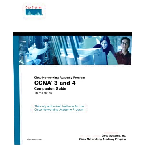 Cisco Systems Inc. Ccna 3 and 4: Companion Guide : Cisco Networking Academy Program