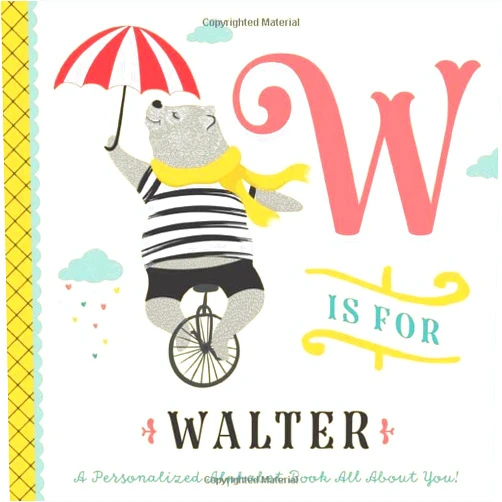 Li’l Llama Custom Kids Books W is for Walter: A Personalized Alphabet Book All About You! (Personalized Children's Book)