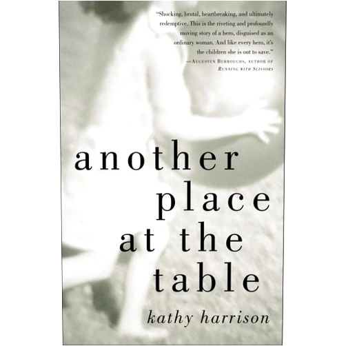 By Kathy Harrison (Author) Another Place at the Table