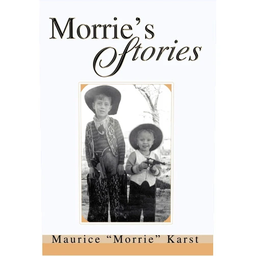 Maurice Morrie Karst Morrie's Stories