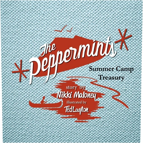 Nikki Maloney,Ted Layton The Peppermints: Summer Camp Treasury (Volume 2)