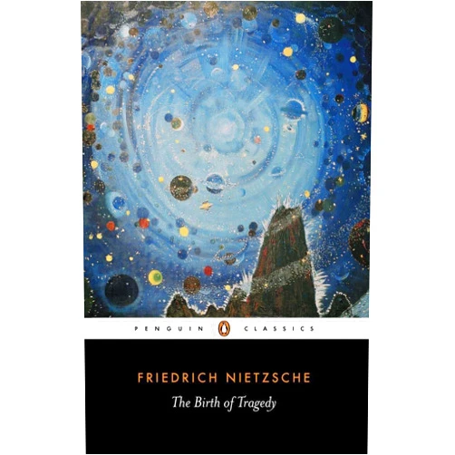By Friedrich Nietzsche (Author), Michael Tanner (Editor), Shaun Whiteside (Translator) & 0 more The Birth of Tragedy: Out of the Spirit of Music (Penguin Classics)