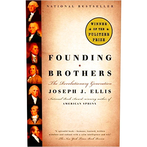 By Joseph J. Ellis (Author) Format: Kindle Edition Founding Brothers: The Revolutionary Generation (Pulitzer Prize Winner)