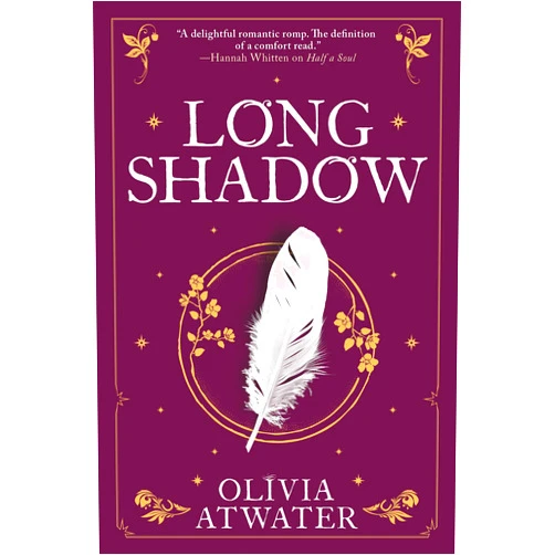 Olivia Atwater Longshadow (Regency Faerie Tales, 3)