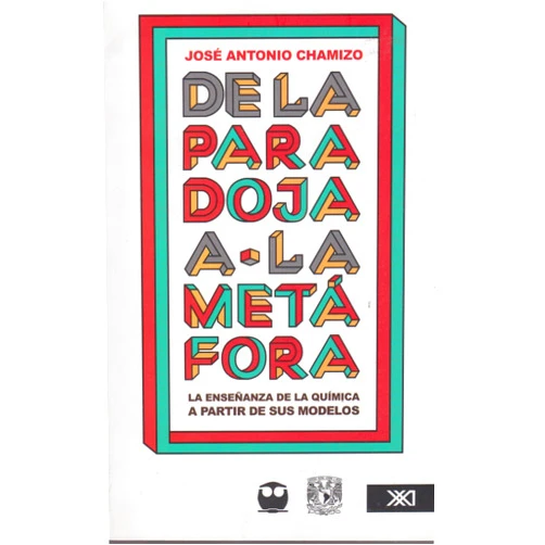 Spanish Edition by Jose Antonio Chamizo (Author) De la paradoja a la metafora (Spanish Edition)
