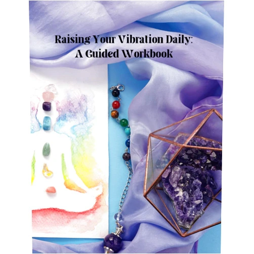 Enchanted Voyage Publishing,Luann Duffy Raising Your Vibration Daily: A Guided Workbook: Raising Your Frequency: A Guided Workbook