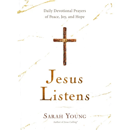 By Sarah Young (Author) Jesus Listens: Daily Devotional Prayers of Peace, Joy, and Hope (A 365-Day Prayer Book) – The Perfect Christian Christmas Gift