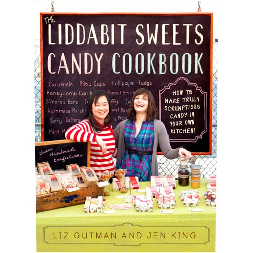 By Liz Gutman (Author), Jen King (Author) The Liddabit Sweets Candy Cookbook: How to Make Truly Scrumptious Candy in Your Own Kitchen!