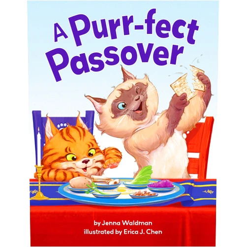 Jenna Waldman,Erica J. Chen A Purr-fect Passover