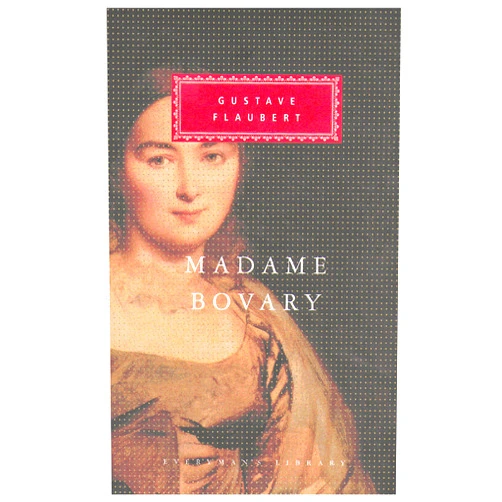 By Gustave Flaubert (Author), Francis Steegmuller (Translator) Madame Bovary: Patterns of Provincial Life (Everyman's Library Classics)