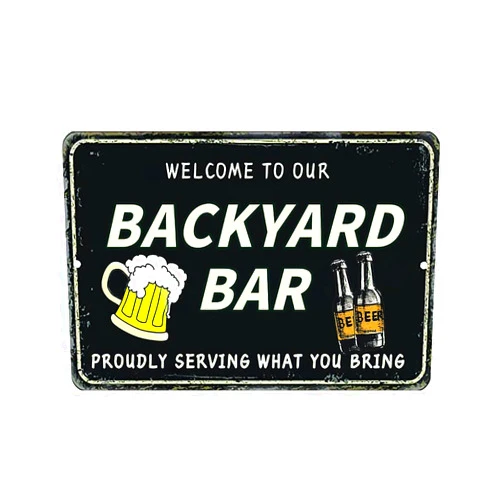 BACK RISE TIN SIGN Welcome to Our Backyard Bar Tin Signs Vintage Bar,Bar Metal Tin Signs Tin Plaques 8 X 12 Inch Home Bedroom Lounge Dining Room Kitchen Coffee Bar Work Office.