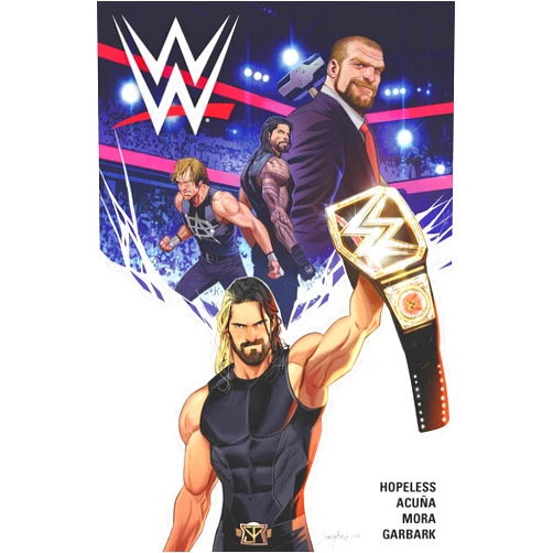 Dennis Hopeless,Dan Mora,Serg Acuña WWE Vol. 1 (1)