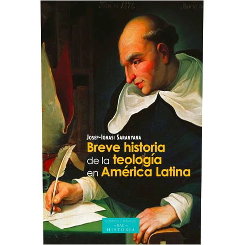 Joseph-Ignasi Saranyana Breve historia de la teología en América Latina (Spanish Edition)