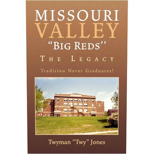 Twyman 'Twy'' Jones Missouri Valley ''Big Reds'': The Legacy