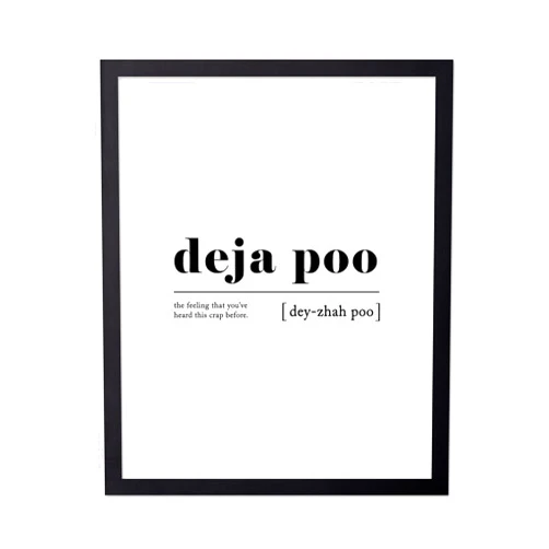 Poster Master Vintage Typography Poster - Retro Dictionary Print - Definition of Deja Poo, Book Page, Funny - Gift for Artist, Friend - Wall Decor for Home, Dorm, Bathroom, 11x14 Black Framed