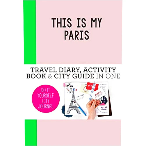 By unknown author (Author) This is my Paris: Do-It-Yourself City Journal by Petra de Hamer (2015-09-22)