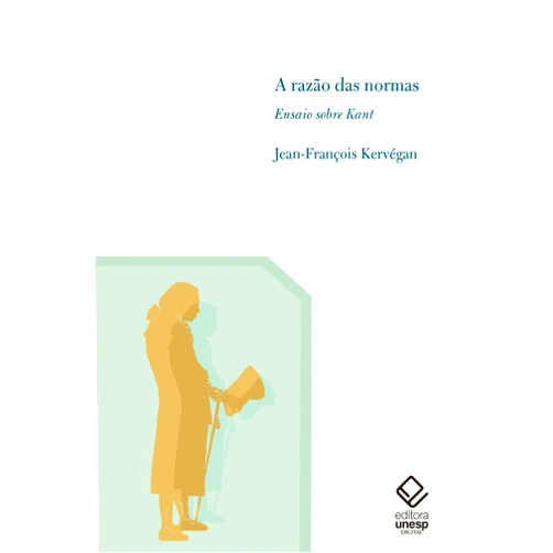 Portuguese Edition by Jean-François Kervégan (Author) Format: Kindle Edition A razão das normas: Ensaio sobre Kant (Portuguese Edition)