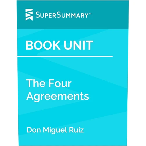 By SuperSummary (Author) Format: Kindle Edition Book Unit: The Four Agreements by Don Miguel Ruiz (SuperSummary)