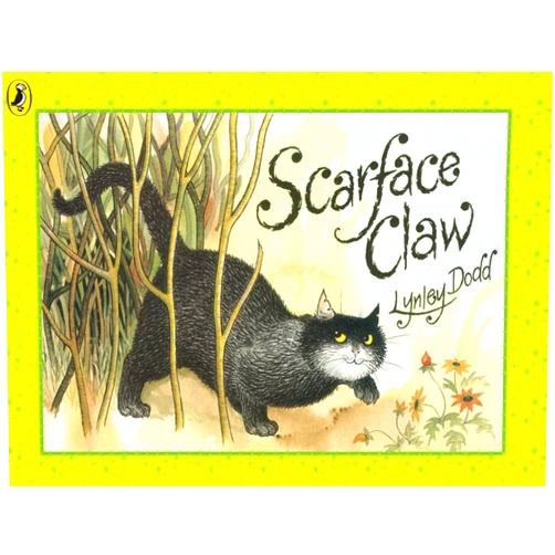 Lynley Dodd Scarface Claw (Hairy Maclary and Friends)