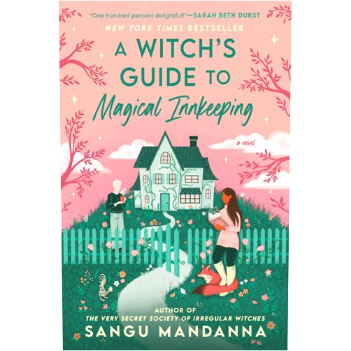 By Sangu Mandanna (Author) A Witch's Guide to Magical Innkeeping