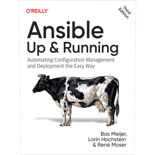 Bas Meijer,Lorin Hochstein,René Moser Ansible: Up and Running: Automating Configuration Management and Deployment the Easy Way