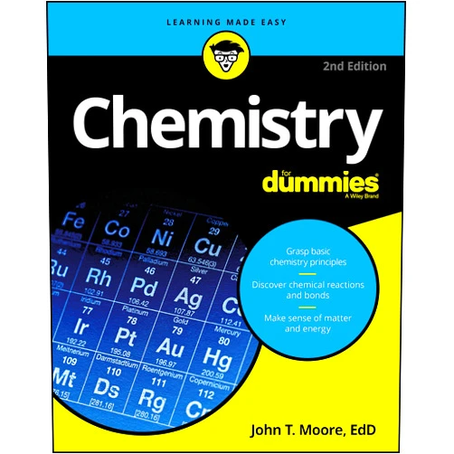 John T. Moore Chemistry For Dummies (For Dummies (Math & Science))