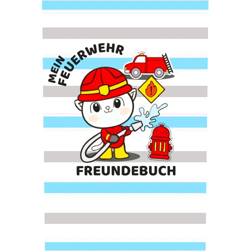Feuerwehr Freundebücher & Geschenke Mein Feuerwehr Freundebuch: Feuerwehrmann. Perfektes Geschenk für Kindergarten, Einschulung, Grundschule, Geburtstag & Schule für Jungen & Mädchen. ... Kinder, Freunde & Familie. (German Edition)
