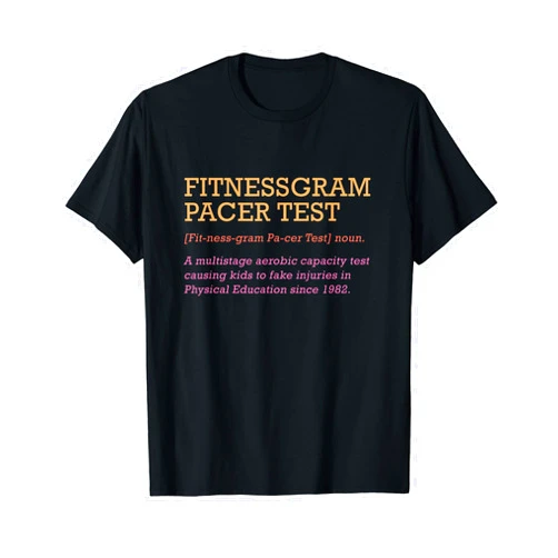Fitnessgram Pacer Test Fitness Testing T-Shirt