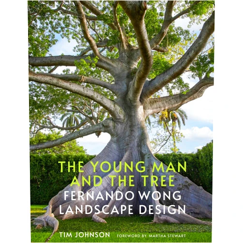 By Tim Johnson (Author), Carmel Brantley (Photographer), Martha Stewart (Foreword) & 0 more The Young Man and the Tree: Fernando Wong Landscape Design