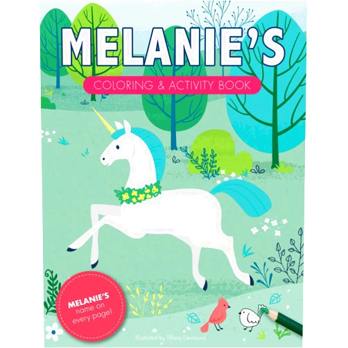 By Tiffany Desmond (Author) Melanie's Coloring & Activity Book: A Personalized Gift For Melanie - Her Name on Every Custom Coloring Page (Personalized Coloring Pages)