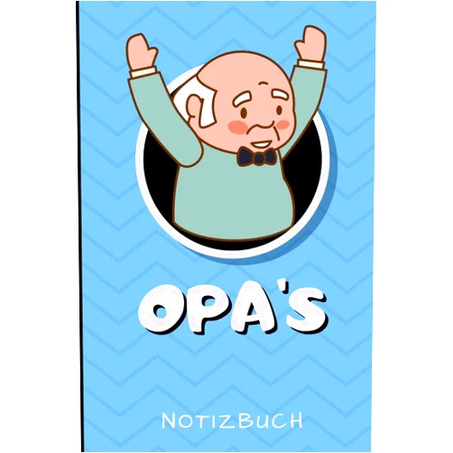 Großvater Notizbuch OPA'S NOTIZBUCH: A4 Notizbuch liniert für Oma und Opa zum Geburtstag | Schöne Geschenkidee für die Grosseltern und werdende Großeltern | ... von Enkelkindern und Kinder (German Edition)