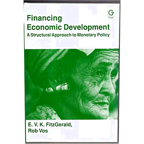 E. V. K. Fitzgerald,Rob Vos Financing Economic Development: A Structural Approach to Monetary Policy